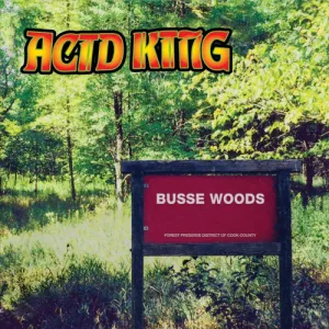 Acid King "Busse Woods" LP