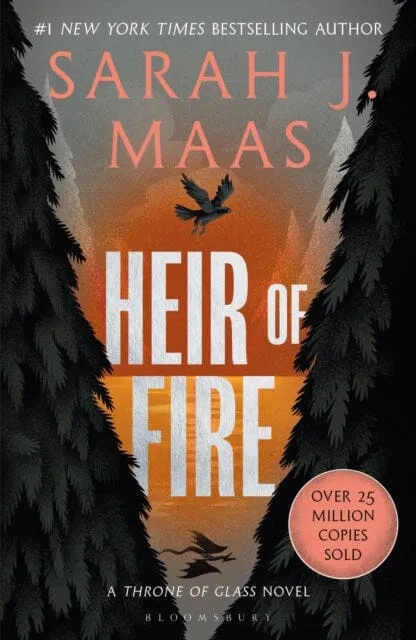 Heir of Fire : From the # 1 Sunday Times best-selling author of A Court of Thorns and Roses by Sarah J. Maas